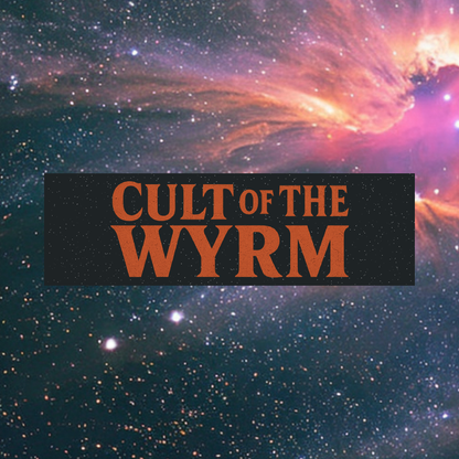 "Cult of the Wyrm" Bumper Sticker
